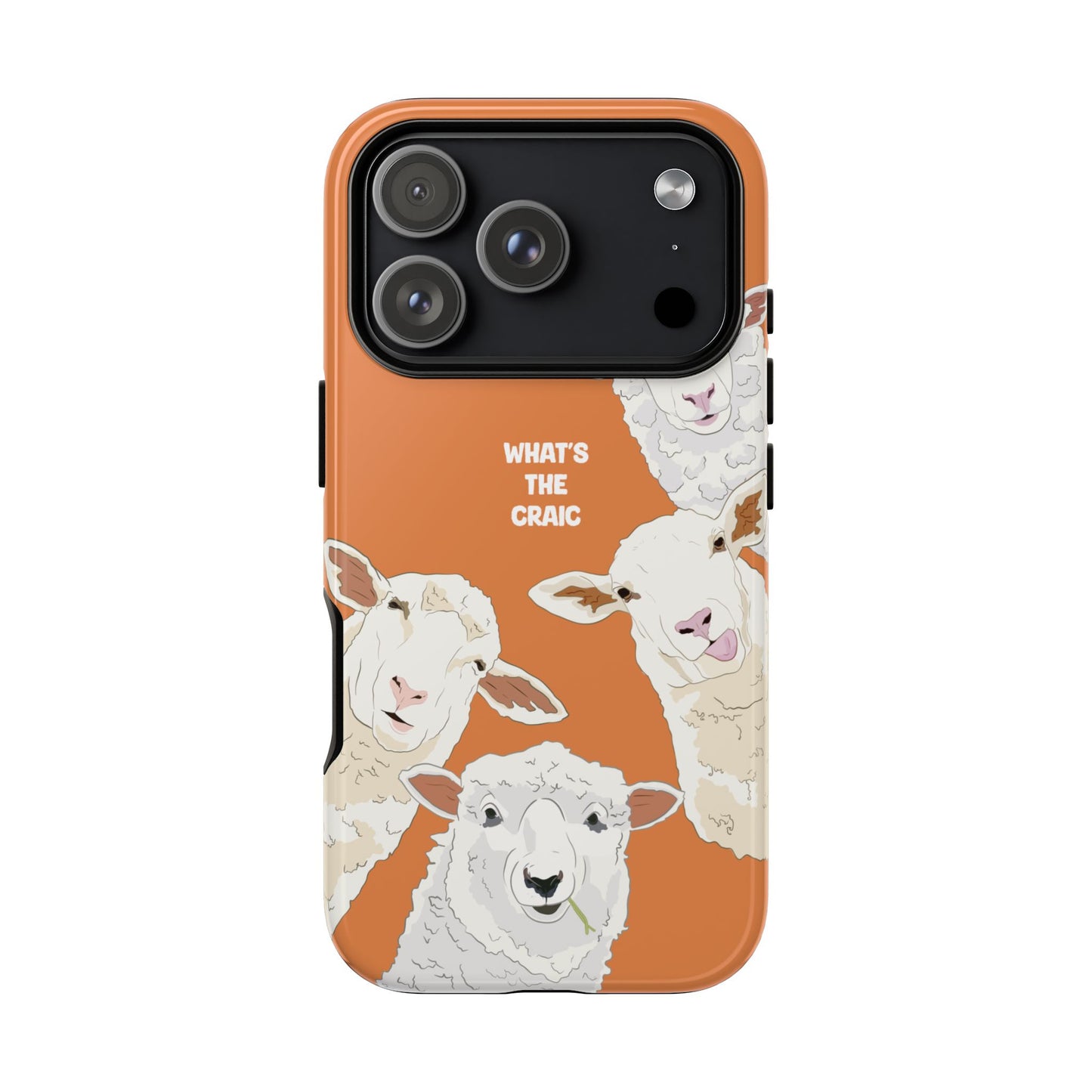 What's the Craic, Funny Sheep Burnt Orange Irish Phone Case