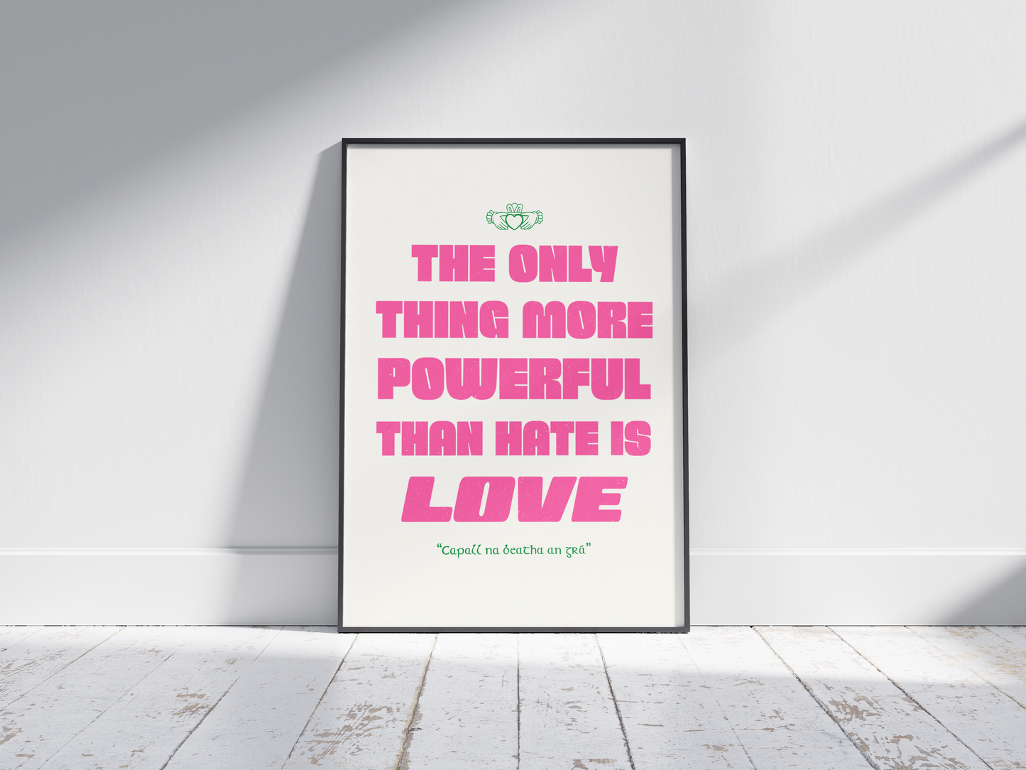 Bad Bunny x Irish Seanfhocail Print | Love Makes the World Go Round