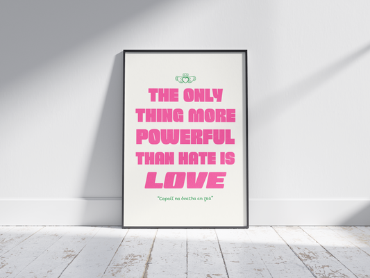 Bad Bunny x Irish Seanfhocail Print | Love Makes the World Go Round