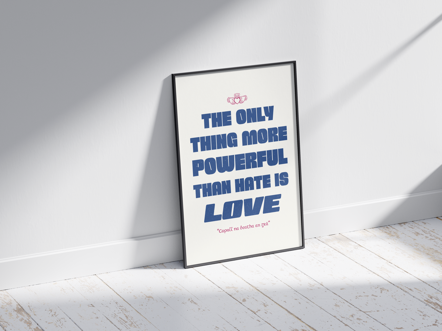 Bad Bunny x Irish Seanfhocail Print | Love Makes the World Go Round