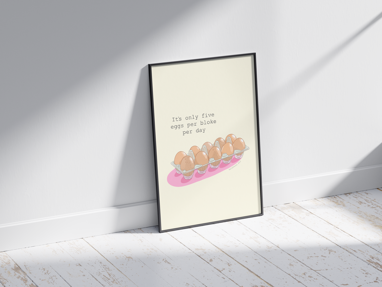 Five Eggs per Bloke per Day Print - Tallafornia - Irish Humour