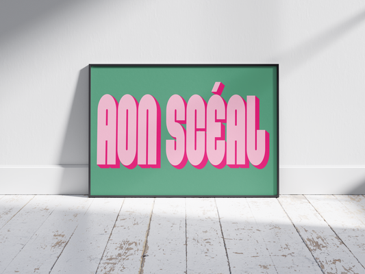 Colourful Aon Sceal Print - Gaeigle Poster - Irish Language - What's the Story